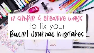 13 Simple Ways To Fix Your Bullet Journal Mistakes