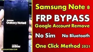 Samsung Galaxy Note 8 FRP Bypass Google Account Remove || No Sim Pin || New Method 2021