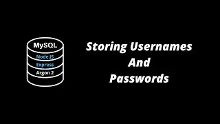 How To Store User Credentials In a Database