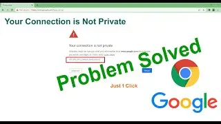 Your Connection is Not Private | ERR_CERT_COMMON_NAME_INVALID Error Problem Solved | Rahad Chowdhury