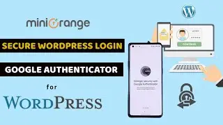 How to set up Google Authenticator as the second factor (2FA)  for your WordPress site ?