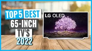TOP 5: Best 65-inch TV's in 2022 (on Amazon)