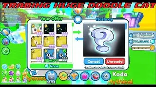 What Do People Trade for a HUGE DOODLE CAT in Pet Simulator X 
