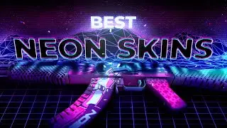 BEST NEON SKINS IN CS:GO