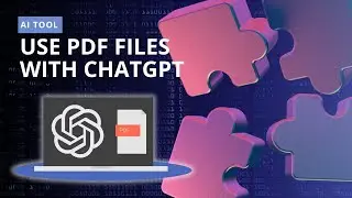 How to Use ChatGPT with PDF Documents