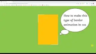 Border animation in CSS -Part 1