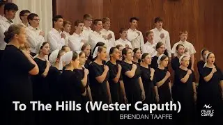 To the Hills (Wester Caputh) - Shenandoah Christian Music Camp