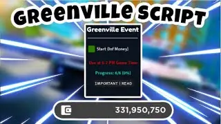 [EVENT] Greenville Infinite Money Script | 20+ Million In Seconds | PASTEBIN