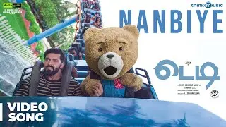 Teddy 🧸 | Nanbiye Video Song | Arya, Sayyeshaa | D. Imman | Shakti Soundar Rajan