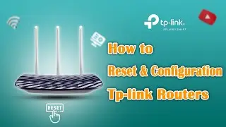 How to Reset and Set Up Your TP-Link Router