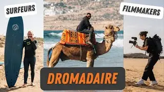 Des Filmmakers, des surfeurs et des dromadaires ! | JOUR 3 - Voyage FOTG au Maroc