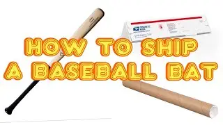 How To Ship A Baseball Bat - Shipping Tips