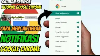 CARA MENGAKTIFKAN NOTIKASI GOOGLE CHROME | Tutorial Google Chrome
