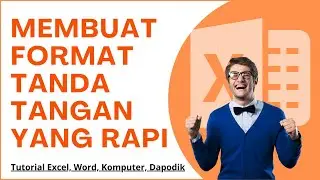 ✅Cara membuat format tanda tangan dengan cepat di ms excel