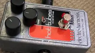 Electro Harmonix Hot Tubes Overdrive pedal: demo and review