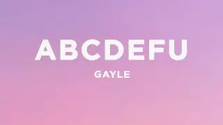 GAYLE - abcdefu (Lyrics)