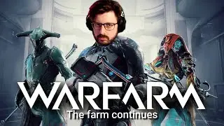 Chats, News, Reacts | Warframe Farming