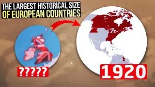 The largest historical size of European countries