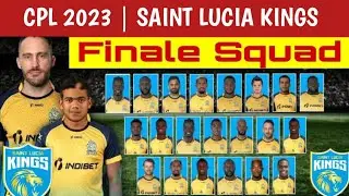 CPL 2023 | Saint Lucia Kings Full & Final Squad | Caribbean premier League 2023 | Cricket Update
