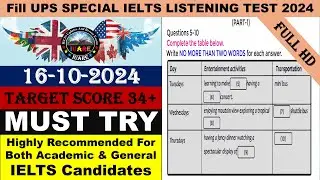 Fill Ups Special IELTS Exam Listening Test With Answers | IELTS Listening Test 2024 | 16-10-2024