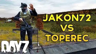 Tope VS Jakon 1v1! - DayZ Standalone