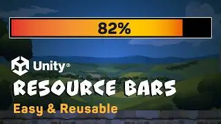 How to Create a reusable Resource Bar in Unity 💛 For HP, MP, Energy,...