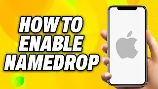 How To Enable Namedrop on iPhone (2024) - Quick Fix