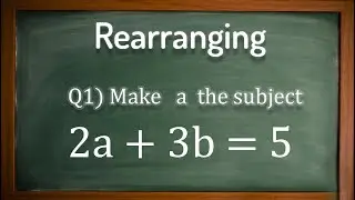 Algebra Rearranging - GCSE Maths