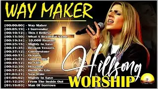 ✨Nonstop Faith Anthems 2024✨ | Unforgettable Gospel Songs By Hillsong -  Way Maker