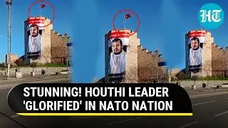 Houthi Leaders Giant Banners Put Up In NATO Nation Amid Big Fight With U.S. | Watch