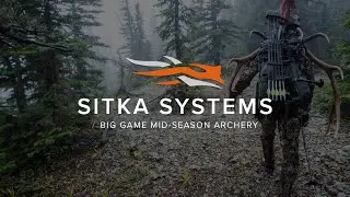 SITKA Systems: Mid-Season | Archery Big Game