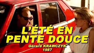 L'ÉTÉ EN PENTE DOUCE 1987 (Pauline Lafont, Guy Marchand, Jean-Pierre Bacri, Jacques Villeret)