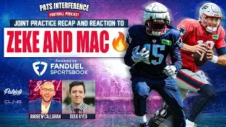 Patriots & Packers Joint Practice AWARDS + How Mac and Zeke IMPRESSED | Pats Interference