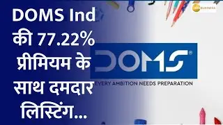 DOMS Stocks Soar: NSE, BSE Listing at ₹1400 with 77.22% Premium | India Shelter Finance NSE Success!