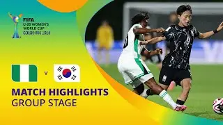 Nigeria v Korea Republic | FIFA U-20 Womens World Cup Colombia 2024 | Match Highlights