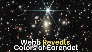 NEW! Webb Reveals Colors of Earendel, Most Distant Star Ever Detected