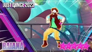 Just Dance 2022: Baianá by Bakermat - 5 stars