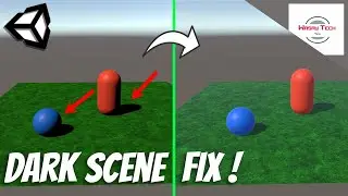 Scene is Dark when it Loads in Unity FIX | Dark Scene Unity FIX ✅✅✅