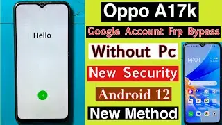 Oppo A17k Frp Bypass | Without Pc | Oppo Google Account Lock Unlock {Fix YouTube Update}