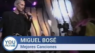 Mejores canciones de Miguel Bosé