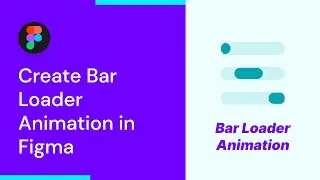 Create Bar Loader Animation in Figma | Figma Animation | Figma Tricks