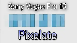 Как сделать размытие на видео в Sony Vegas Pro 13 / Размытие части видео в сони вегас про 13