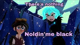 Дуэт:Кассандра&Вэриан||There's hotning'me black.