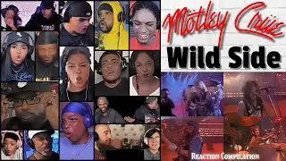 REACTION COMPILATION | Motley Crue - Wild Side | First Time Mashup