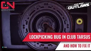 Lockpicking Not Working and the Lock Not Opening in Club Tarsus Bug Solution in Star Wars Outlaws