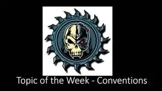 Topic of the Week - Conventions