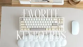 Top 5 Current Favorite Mechanical Keyboards | Work From Home + Cozy Gaming