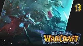 Прохождение Warcraft III: The Frozen Throne - #13 Падение Детерока