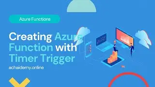 How to Create a Azure Function with Timer Trigger