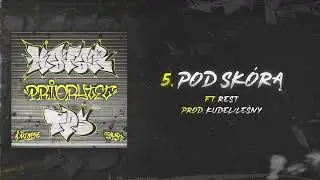 Kafar x TPS ft. Rest - Pod skórą (Prod. Kudel/Leśny)